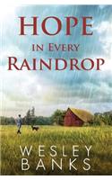 Hope In Every Raindrop