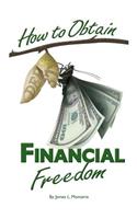 How To Obtain Financial Freedom