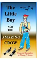 Little Boy and the Amazing Crow