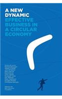 New Dynamic - Effective Business in a Circular Economy