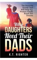 Why Daughters Need Their Dads