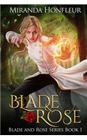 Blade & Rose