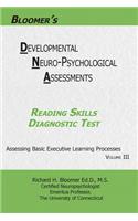 Bloomer's Developmental Neuropsychological Assessments(DNA) Volume III