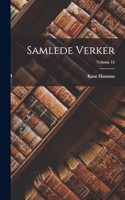 Samlede Verker; Volume 12