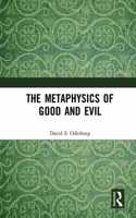 Metaphysics of Good and Evil