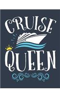 Cruise Queen: Cruise Notebook, Blank Paperback Cruise Memory Book, 150 pages, college ruled