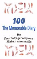 100 The Memorable Diary