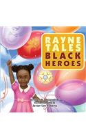 RayneTales Black Heroes