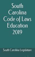 South Carolina Code of Laws Education 2019