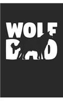 Wolf Notebook 'Wolf Dad' - Wolf Diary - Father's Day Gift for Animal Lover - Mens Writing Journal