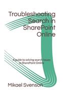 Troubleshooting Search in SharePoint Online