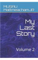 My Last Story