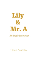 Lily & Mr. A