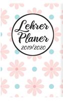 Lehrer Planer 2019 / 2020: Lehrerkalender 2019 2020 - Lehrerplaner A5, Lehrernotizen & Lehrernotizbuch für den Schulanfang