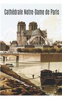 Cathédrale Notre-Dame de Paris: The Empty Lined Notebook Journal Diary Cover Painted by Theodor Josef Hubert Hoffbauer 1830