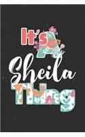 It's Sheila Thing: First Name Funny Sayings Personalized Customized Names Women Girl Mother's day Gift Notebook Journal