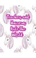 Teachers and Unicorns Rule the World