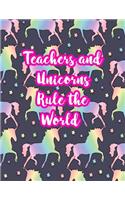 Teachers and Unicorns Rule the World