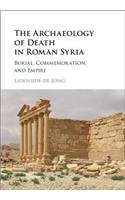 Archaeology of Death in Roman Syria