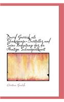 David Garrick ALS Shakespeare-Darsteller Und Seine Bedeutung Fur Die Heutige Schauspielkunst