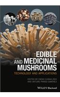 Edible and Medicinal Mushrooms