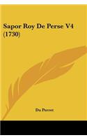 Sapor Roy De Perse V4 (1730)