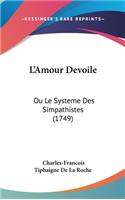 L'Amour Devoile