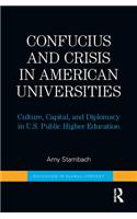 Confucius and Crisis in American Universities