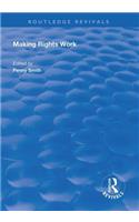 Making Rights Work