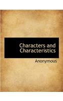 Characters and Characteristics