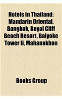 Hotels in Thailand: Mandarin Oriental, Bangkok, Royal Cliff Beach Resort, Baiyoke Tower II, Mahanakhon(English)