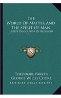 World of Matter and the Spirit of Man