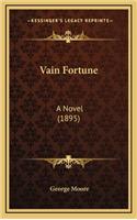 Vain Fortune: A Novel (1895)