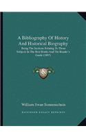 Bibliography of History and Historical Biography