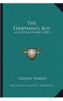 Ferryman's Boy: And Other Stories (1887)