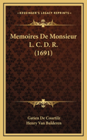 Memoires De Monsieur L. C. D. R. (1691)
