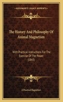 The History And Philosophy Of Animal Magnetism