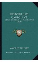 Histoire Des Gaulois V3