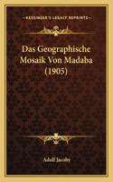 Geographische Mosaik Von Madaba (1905)