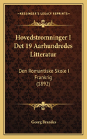 Hovedstromninger I Det 19 Aarhundredes Litteratur