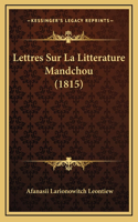 Lettres Sur La Litterature Mandchou (1815)