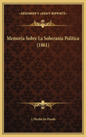 Memoria Sobre La Soberania Politica (1861)