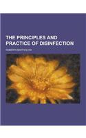 The Principles and Practice of Disinfection: (English)