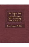 Die Auster Und Die Austernwirthschaft
