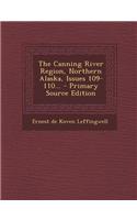 The Canning River Region, Northern Alaska, Issues 109-110...