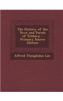 The History of the Town and Parish of Tetbury