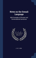 Notes on the Somali Language