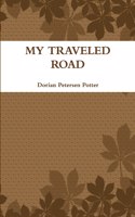 My Traveled Road