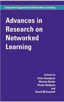 Advances in Research on Networked Learning