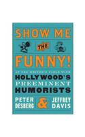 Show Me the Funny!